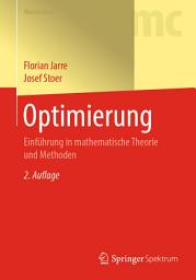 Icon image Optimierung: Einführung in mathematische Theorie und Methoden, Ausgabe 2
