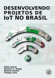 Icon image Desenvolvendo Projetos de IoT no Brasil