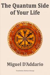 Icon image The Quantum Side of Your Life