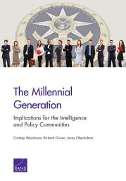 Icon image The Millennial Generation: Implications for the Intelligence and Policy Communities