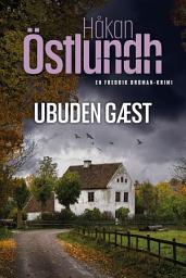 Icon image Fredrik Broman 5 - Ubuden gæst