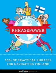 Icon image Learn Finnish - PhrasePower: 100s of Practical Phrases for Navigating Finland