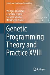 Icon image Genetic Programming Theory and Practice XVIII