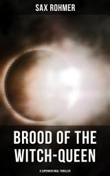 Icon image Brood of the Witch-Queen (A Supernatural Thriller)