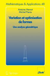 Icon image Variation et optimisation de formes: Une analyse géométrique