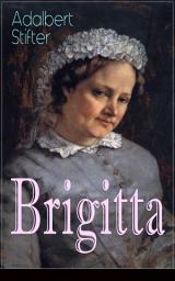 Icon image Brigitta: Geschichte einer weiblichen Emanzipation
