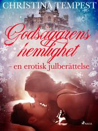 Icon image Godsägarens hemlighet - en erotisk julberättelse