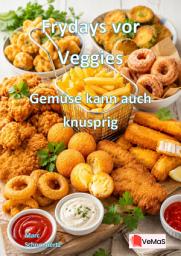 Icon image Frydays for Veggies - Gemüse kann auch knusprig