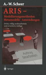 Icon image ARIS — Modellierungsmethoden, Metamodelle, Anwendungen: Ausgabe 3