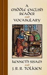 Icon image A Middle English Reader and Vocabulary