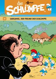 Icon image Die Schlümpfe: Gargamel, der Freund der Schlümpfe