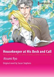 Icon image HOUSEKEEPER AT HIS BECK AND CALL: Harlequin Comics