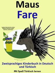 Icon image Maus - Fare: Zweisprachiges Kinderbuch in Deutsch und Türkisch.: Mit Spaß Türkisch lernen