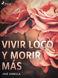 Icon image Vivir loco y morir más