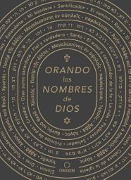 Icon image Orando los nombres de Dios / Praying the Names of God