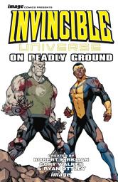 Icon image Invincible Universe: On Deadly Ground