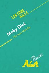 Icon image Moby Dick von Herman Melville (Lektürehilfe): Detaillierte Zusammenfassung, Personenanalyse und Interpretation