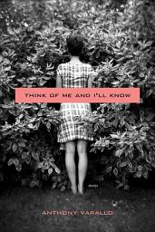 Icon image Think of Me and I'll Know: Stories