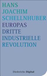 Icon image Europas Dritte Industrielle Revolution