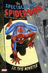 Icon image Spectacular Spider-Man: Lo, This Monster