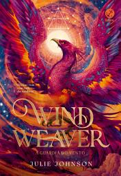 Icon image Wind Weaver: A guardiã do vento (Vol. 1 Reino dos Remanescentes)