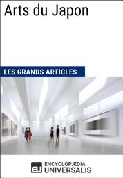 Icon image Arts du Japon: Les Grands Articles d'Universalis