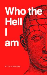 Icon image Who the Hell I am
