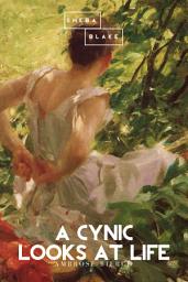 Icon image A Cynic Looks at Life