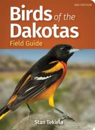 Icon image Birds of the Dakotas Field Guide: Edition 2
