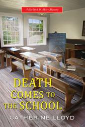 Icon image Death Comes to the School