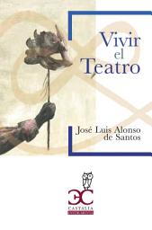 Icon image Vivir el teatro