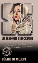Icon image SAS 197 Les fantômes de Lockerbie