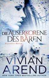 Icon image Die Auserkorene des Bären