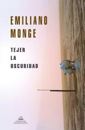Icon image Tejer la oscuridad