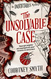 Icon image The Undetectables series - The Unsolvable Case