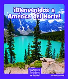 Icon image ÁBienvenidos a AmŽrica del Norte!