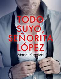 Icon image Todo suyo, señorita López