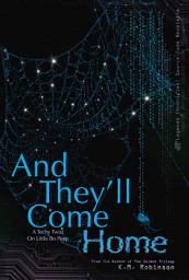 Icon image And They'll Comes Home
