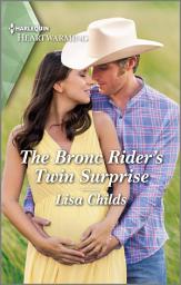 Icon image The Bronc Rider's Twin Surprise: A Clean and Uplifting Romance