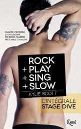 Icon image Intégrale Stage Dive: ROCK + PLAY + SING + SLOW