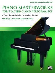 Icon image Piano Masterworks for Teaching and Performance, Volume 1: A Comprehensive Anthology of Standard Literature for Late Elementary to Intermediate Piano, Volume 1