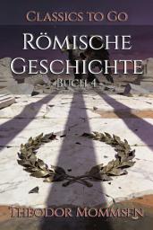 Icon image Römische Geschichte: Restored Classics to Go Edition