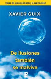Icon image De ilusiones también se malvive