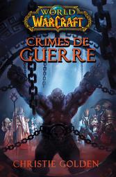 Icon image World of Warcraft - Crimes de guerre: Crimes de guerre