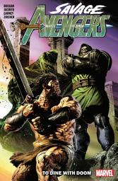 Icon image Savage Avengers (2019): To Dine With Doom