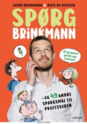Icon image Spørg Brinkmann - Er græsset grønt om natten? og 49 andre spørgsmål til professoren