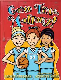 Icon image Game Time, Mallory!