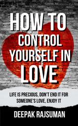 Icon image How to Control Yourself in Love