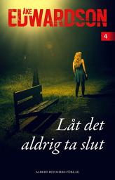 Icon image Låt det aldrig ta slut