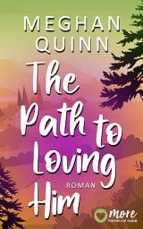 Icon image The Path to Loving Him
